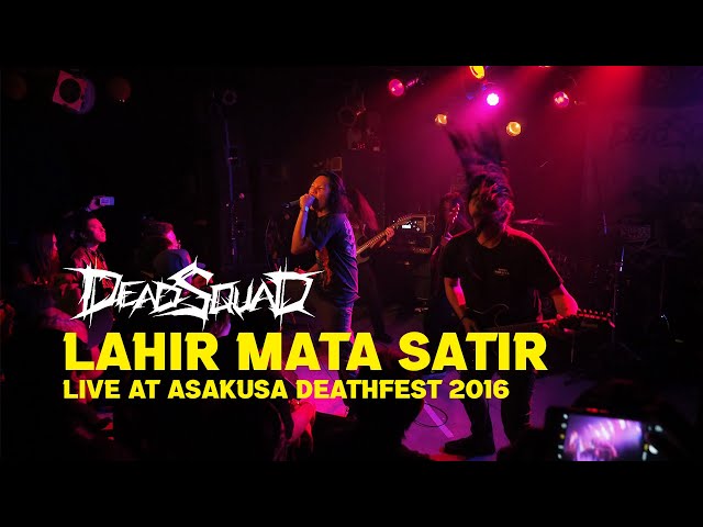 Deadsquad Live at Asakusa Deathfest Japan - Lahir Mata Satir class=