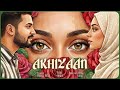 Akhiyaan Official Lyrical Music Video Sadil Ahmed Mridulmeer Ashku Vaishna Aji Hazbulla Akhiyaan Official Lyrical Music Video Sadil Ahmed Mridulmeer Ashku Vaishna Aji Hazbulla