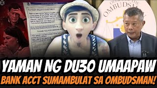 OMBUDSMAN SINAMBULAT ANG BANK ACCT?!