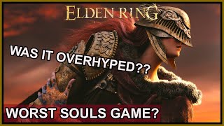 Elden Ring: After The Hype… An Unbalanced Disappointment! Is It Overrated? (Retrospective)