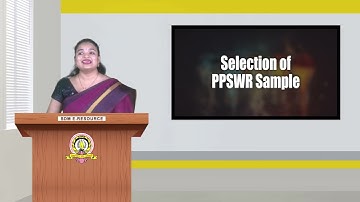 SDM E-learning | Selection of PPSWR Sample | Ms. Shwethakumari