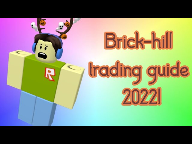 Brick Hill: Looking at 2022