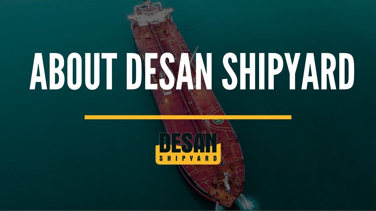ABOUT DESAN SHIPYARD - YouTube