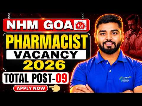 NHM Goa Recruitment 2026 | Pharmacist 9 Posts | Qualification, Salary & Application Process
