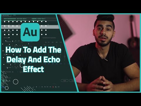 How To Add Delay & Echo in Adobe Audition