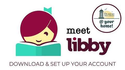 Libby: Download & Create an Account