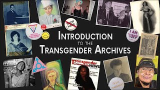 Intro: Transgender Archives