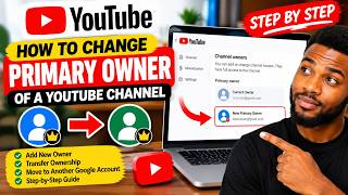 How to change primary owner of a YouTube channel