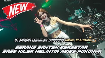 DJ BREAKBEAT FULL BASS | DJ JANGAN TANGGUNG TANGGUNG PALING TERBARU 2K25