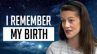 Doctor Remembers Prebirth Experience; She Didn't Want To Come To Earth & Here's Why