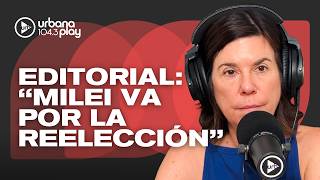 Cambio de estrategia en el Gobierno: ECONOMÍA, EMPLEO Y REELECCIÓN. Editorial María O'Donnell