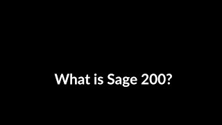 What is Sage 200?