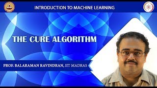 Week 10 Lecture 69 The CURE Algorithm
