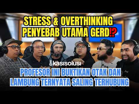 Stres & Overthinking Pernyabab GERD Kambuh, Fakta atau Cuma Mitos⁉️ Profesor Ini Bongkar Faktanya‼️
