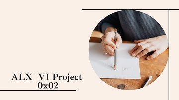 ALX VI Project 0x02