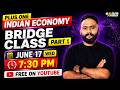 Plus One | Indian Economy | Bridge Class | Part 1 | Exam Winner