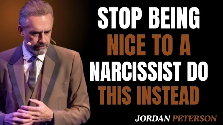 Stop Being Nice to a Narcissist—Do THIS Instead | Jordan Peterson Motivational Speech