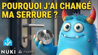 Pourquoi j'ai changé ma serrure ? (Test Nuki Smart Lock Pro 5 &amp; Tuto Home Assistant)