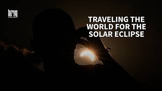 Professor travels the world to see solar eclipse