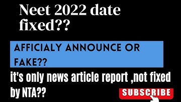 neet 2022 date official announced by NTA or fake??