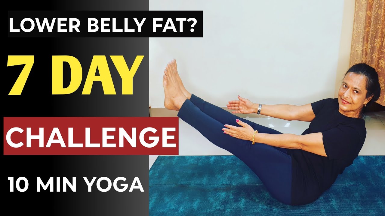 Lose Belly Fat in 7 Days | 10-Min Lower Belly Yoga Challenge (Follow Along)