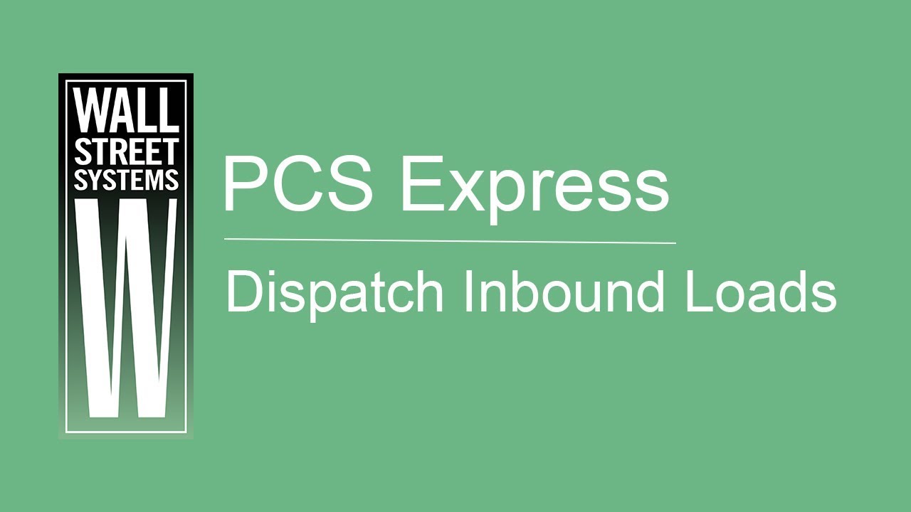 Dispatch Inbound Load Tutorial - YouTube