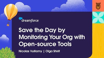 Save the Day by Monitoring Your Org with Open-source Tools