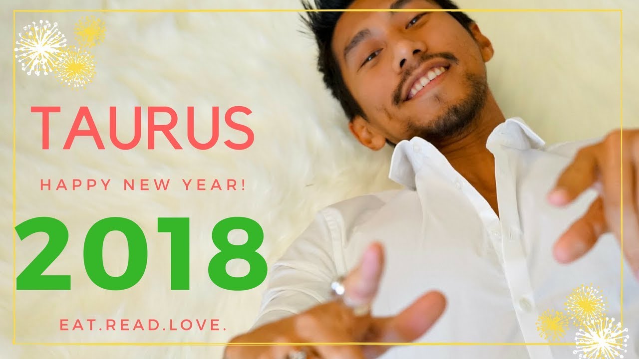 TAURUS 2018 WHAT TO EXPECT IN LOVE! - YouTube