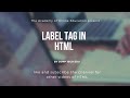 HTML tutorial for beginner | HTML label | label tag(13)