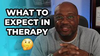 Starting Therapy? Here's What Happens