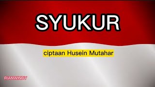 SYUKUR - LAGU NASIONAL - INSTRUMENTAL PIANO DAN LIRIK