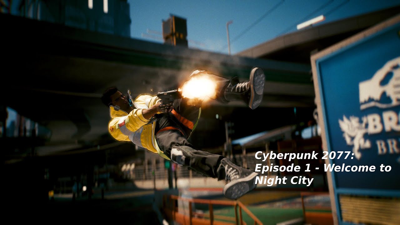 Cyberpunk 2077: Episode 1 - Welcome to Night City - YouTube