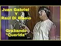 Juan Gabriel junto a Raúl Di Blasio grabando "Querida" 1998