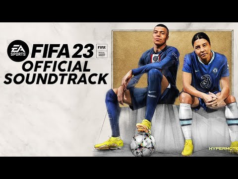 FIFA 23 Soundtrack - Electronic Arts Official