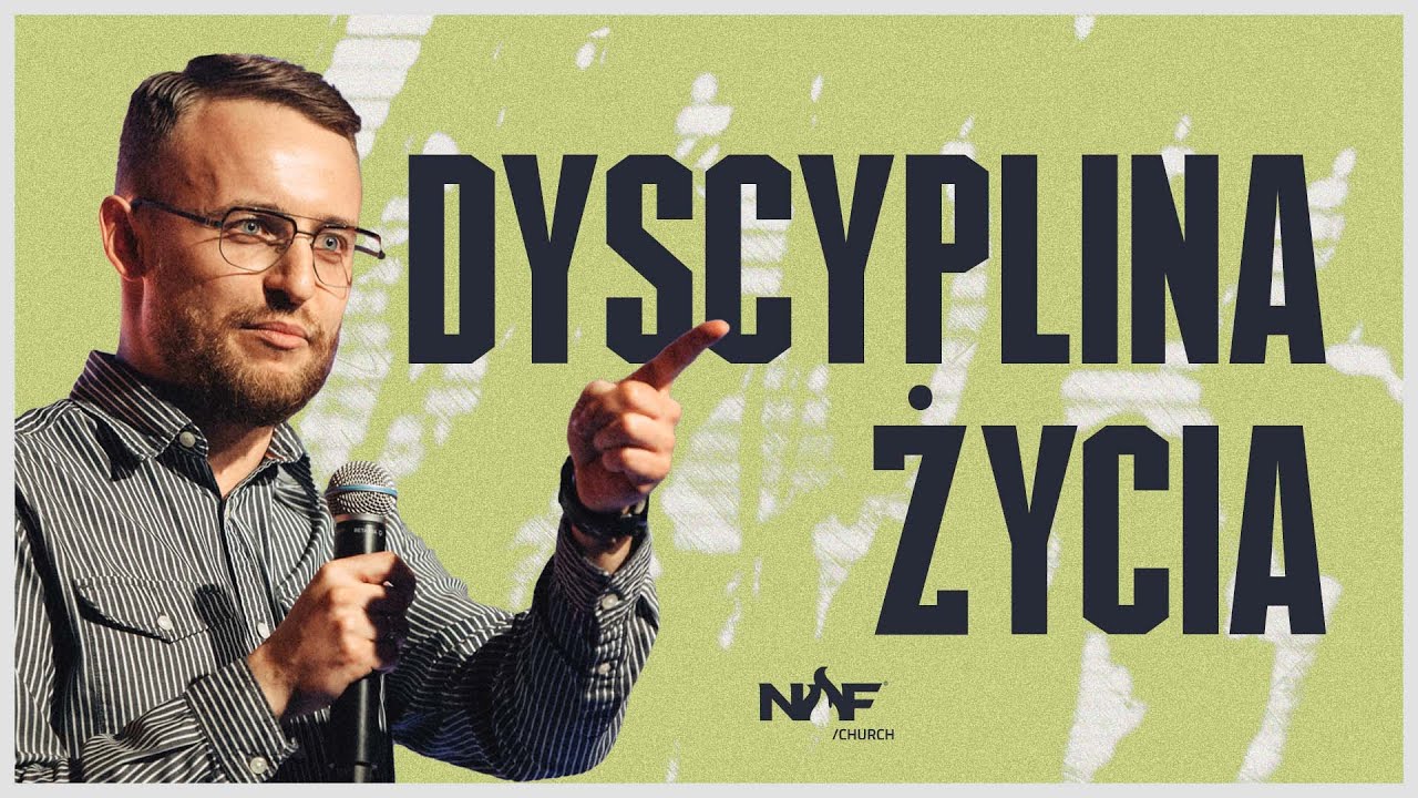 Dyscyplina życia | PS Jakub Kamiński | NOF Church