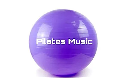 The Best Pilates Background Music 2022 from California   Pilates Music for Pilates Class