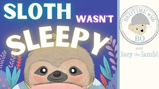 Sloth Wasn't Sleepy | Kate  Messner | Valentina Toro screenshot 1