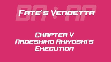 DR RP  : FV | CHAPTER FIVE NADESHIKO AKIYOSHI 