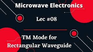 Transverse Magnetic (TM) Mode For Rectangular Waveguide।।EMT।। Microwave Waveguide। B.SC,M.Sc,B.Tech