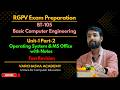 BT-105 Unit 1 Part 2 🔥 | Operating System + MS Word Excel PowerPoint (RGPV) | CSE | AIML | IT