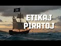 Etikaj piratoj kaj la reguloj de rabistoj