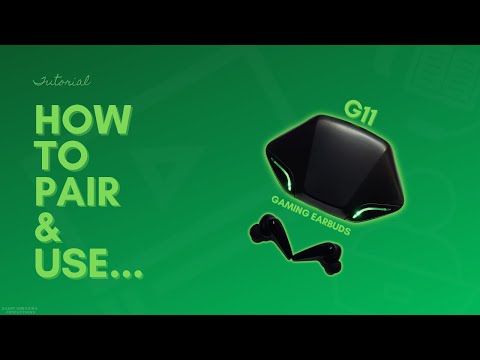 G11 GAMING EARBUDS: