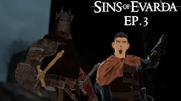 [SOE] Sins of Evarda Episode 3 - "The Hollow Village" | Crow POV