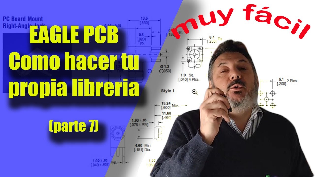 Construyendo Librerías en EAGLE PCB (how to build our libraries in