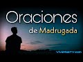 🔥 Oraciones de madrugada por sanidad y liberación en nombre de Jesucristo