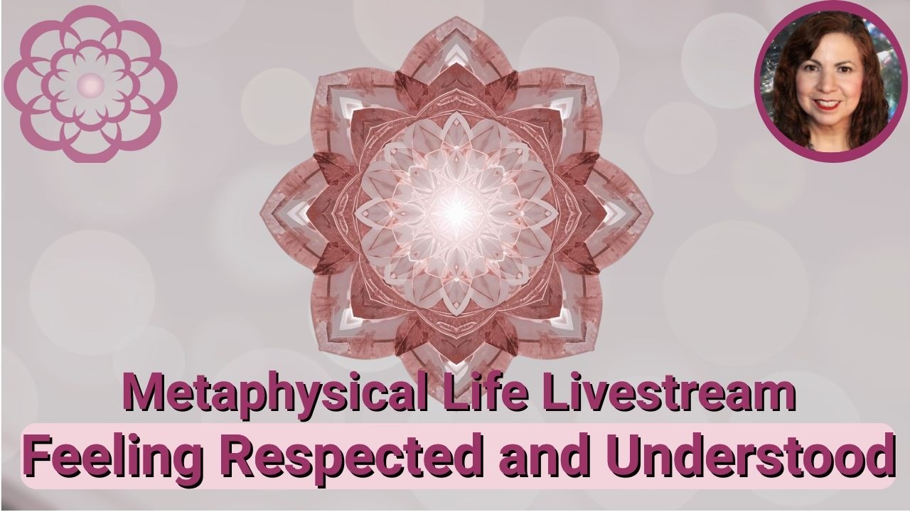 Reiki For Feeling Respected and Understood -2/12/26, Metaphysical Life ...