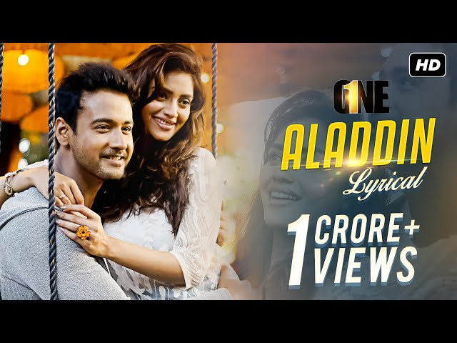 Aladdin | One | Lyrical Video | Yash | Nusrat | Birsa | Shalmali | Arindom | SVF Music | 2017 class=