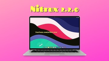 Nitrux 2.2: Linux Kernel 5.17, Adds Full-Disk Encryption With Improvements, Updates And More