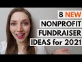 Best Nonprofit Fundraiser Ideas for 2021 (Online AND In-Person)