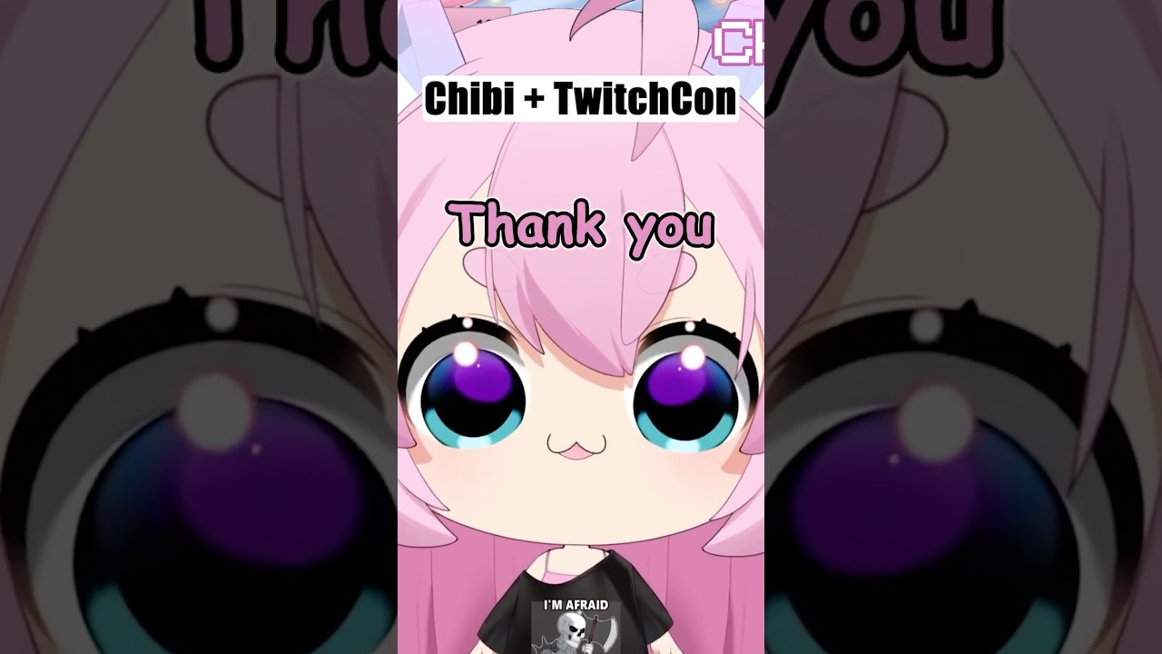 Why Chibi Went To TwitchCon